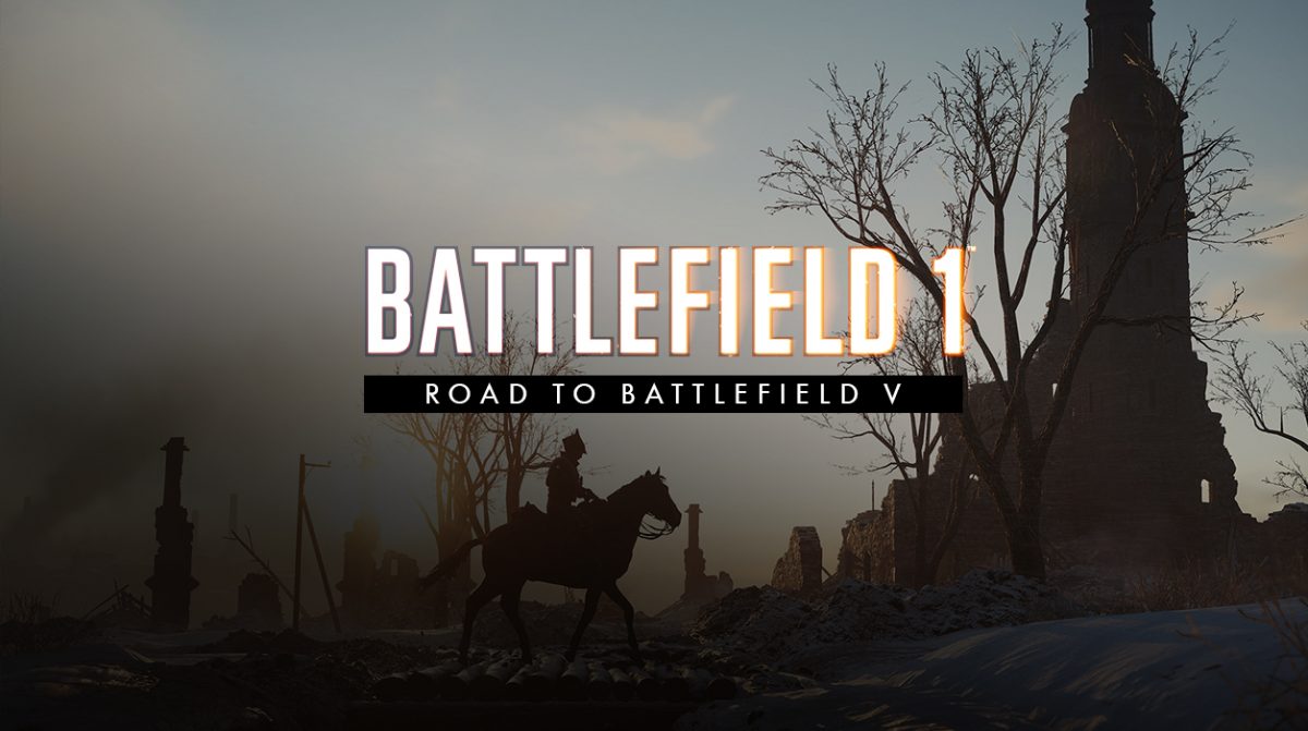 Battlefield 1 Road to Battlefield V
